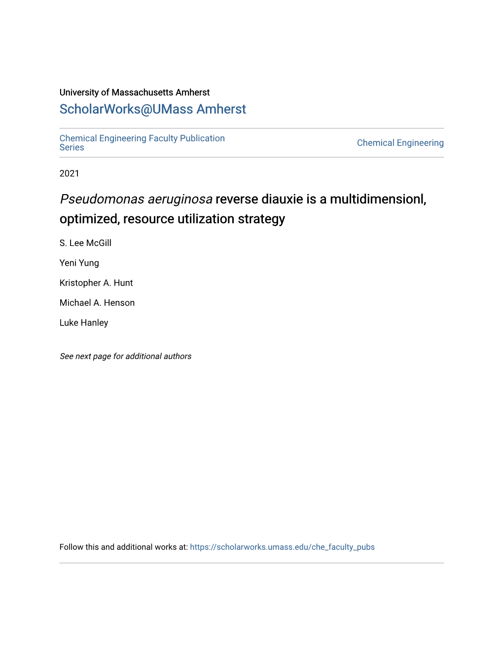 Pseudomonas Aeruginosa Reverse Diauxie Is a Multidimensionl, Optimized, Resource Utilization Strategy