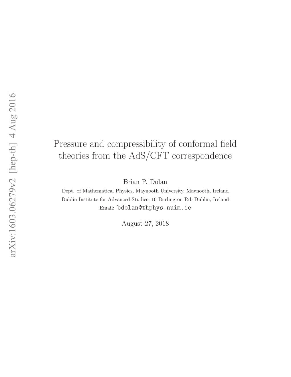 Pressure and Compressibility of Conformal Field Theories From