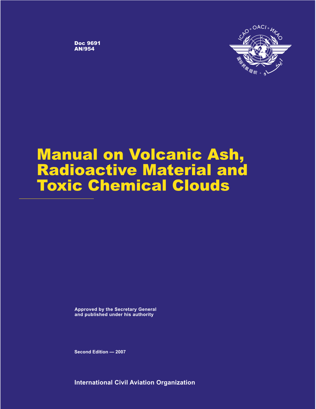 Manual on Volcanic Ash, Radioactive Material and Toxic Chemical Clouds