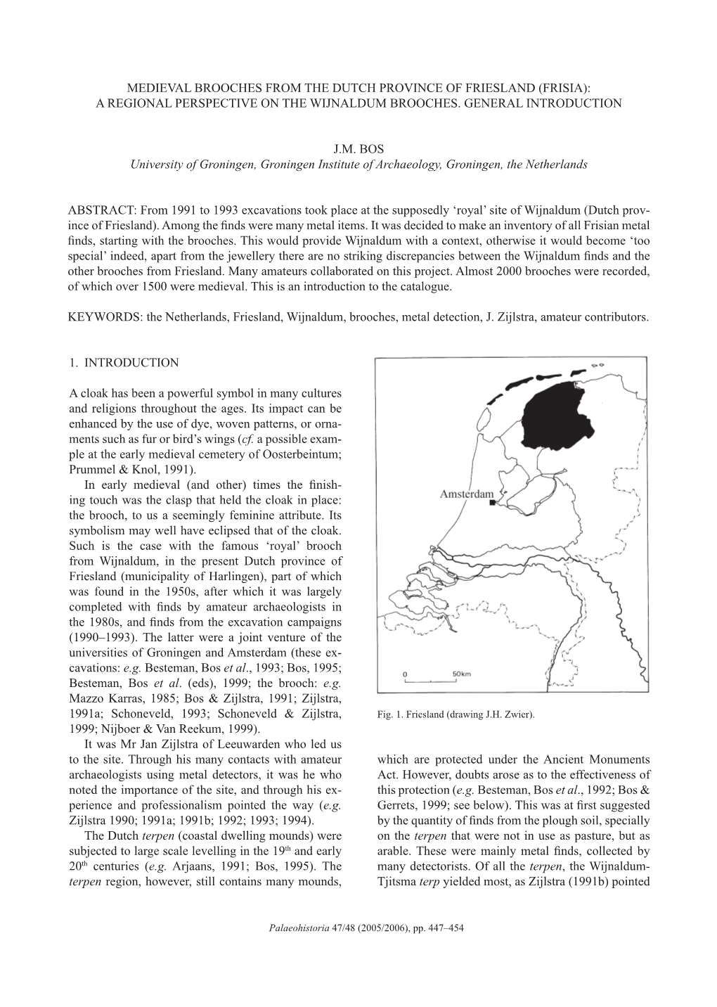 Medieval Brooches from the Dutch Province of Friesland (Frisia): a Regional Perspective on the Wijnaldum Brooches