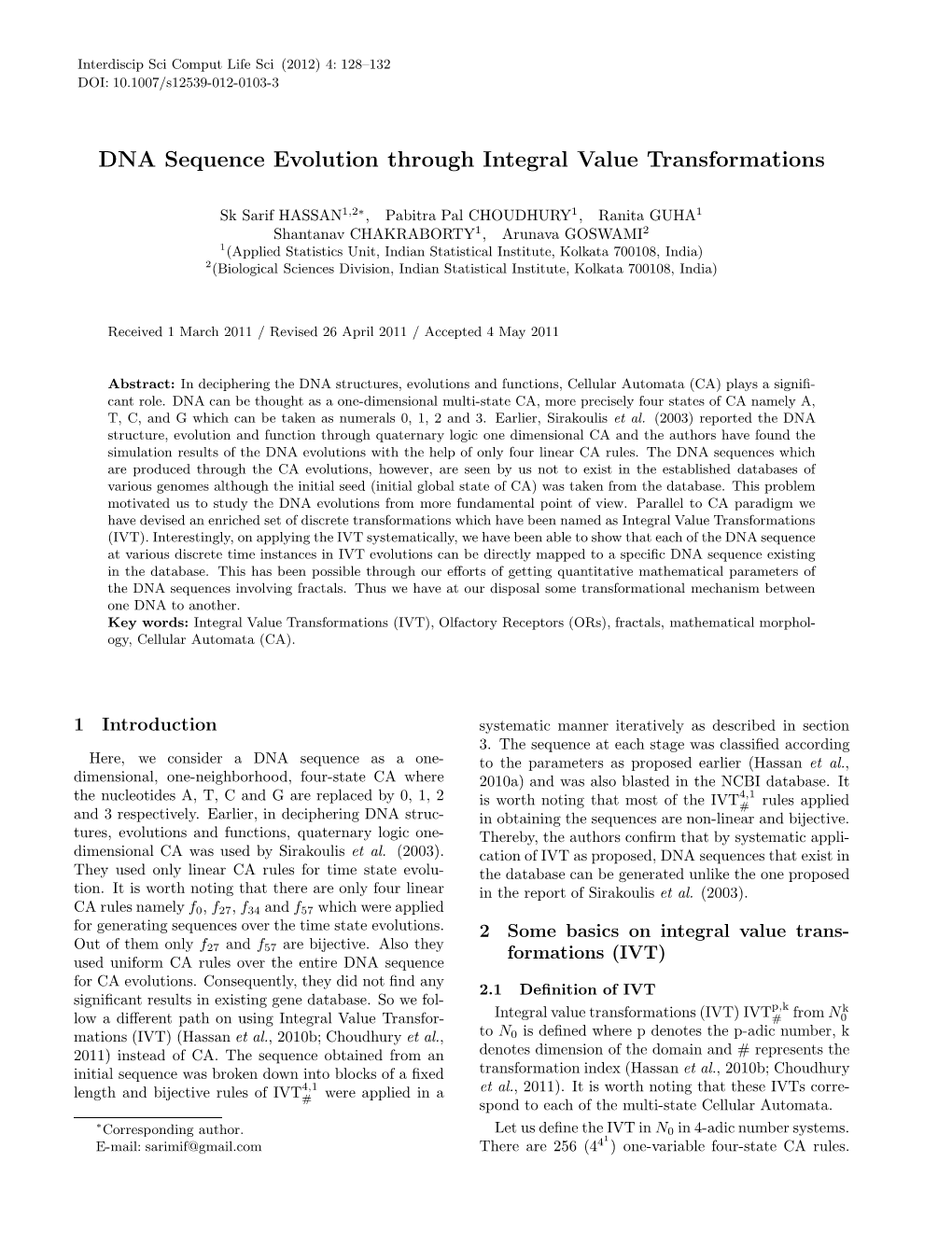 DNA Sequence Evolution Through Integral Value Transformations