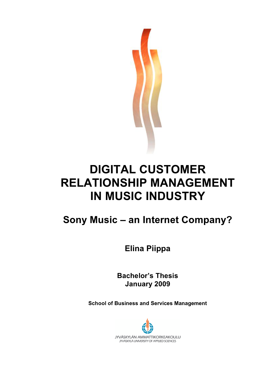 Digital Customer Relationship Management in Music Industry