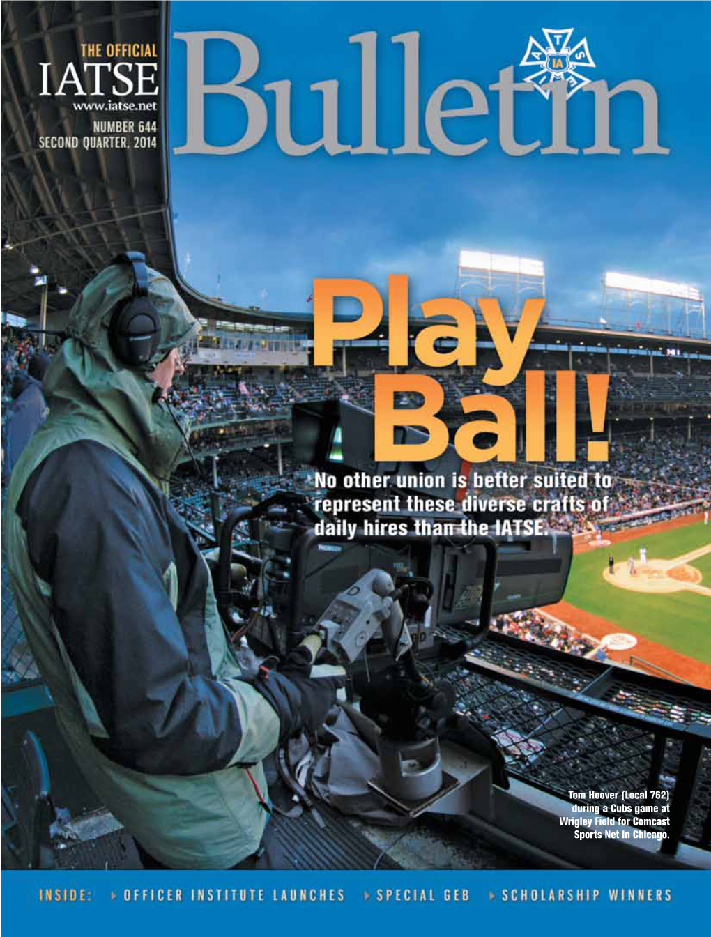 Tom Hoover (Local 762) During a Cubs Game at Wrigley Field for Comcast Sports Net in Chicago