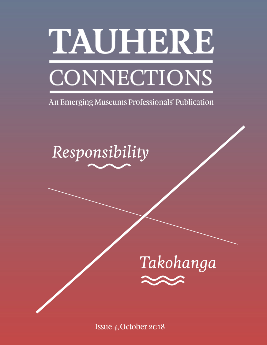 Issue 4 of Tauhere | Connections, the First Issue of 2018