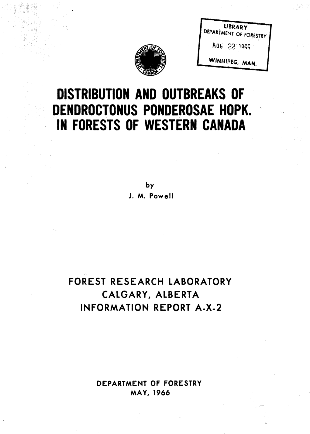 Distribution and Outbreaks of Dendroctonus Ponderosae Hopk