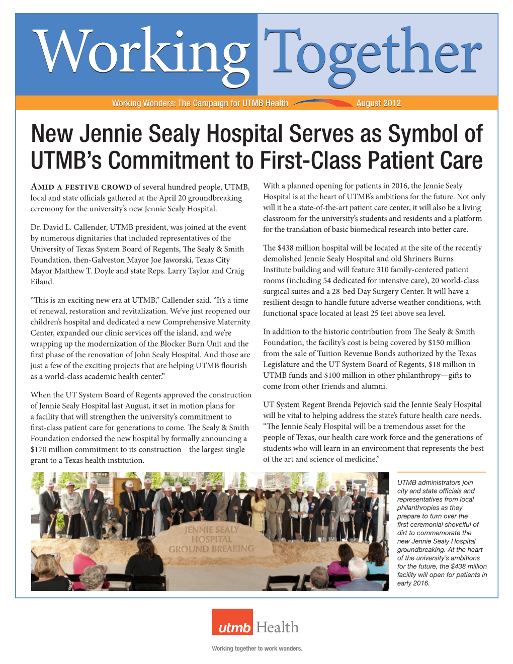 New Jennie Sealy Hospital Serves As Symbol of UTMB's Commitment To