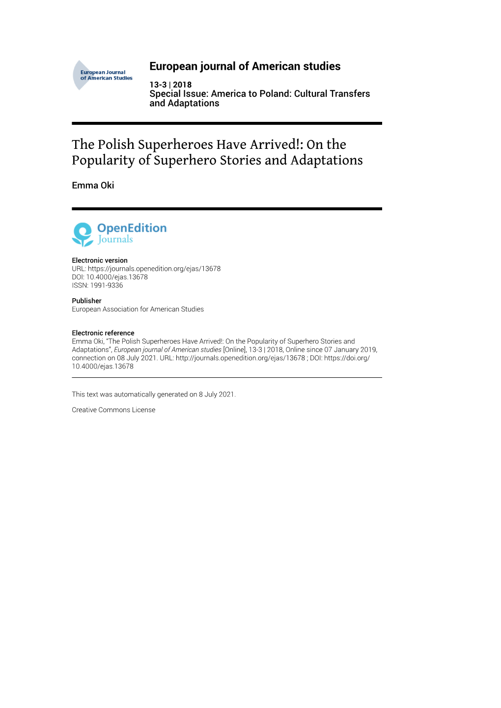 European Journal of American Studies, 13-3 | 2018 the Polish Superheroes Have Arrived!: on the Popularity of Superhero Stories