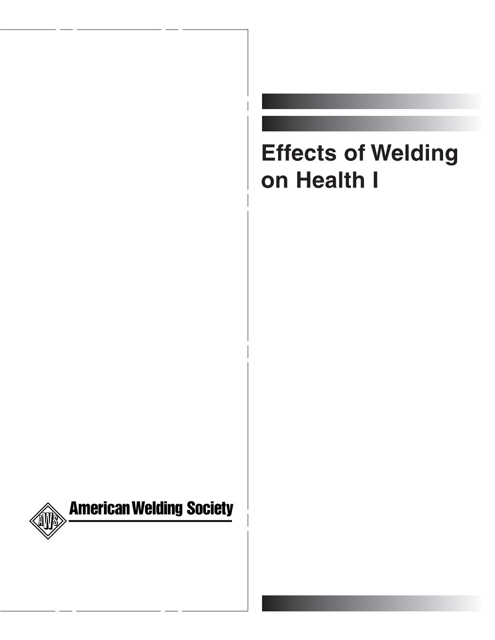 Effects of Welding on Health I Effects of Welding on Health