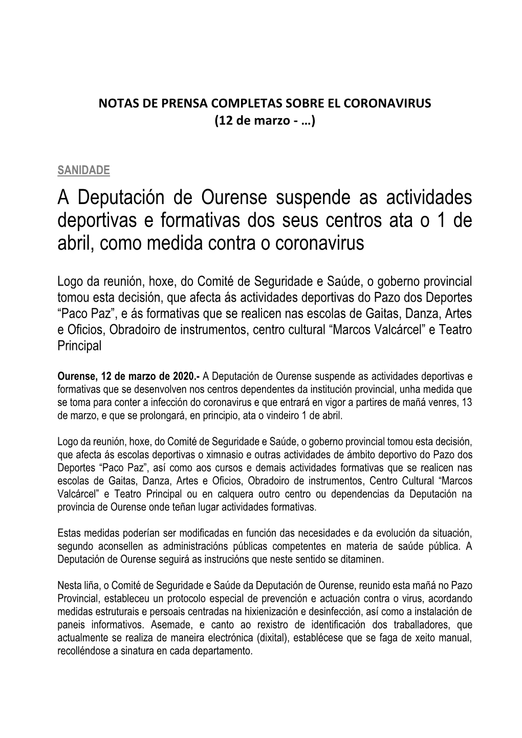 A Deputación De Ourense Suspende As Actividades Deportivas E Formativas Dos Seus Centros Ata O 1 De Abril, Como Medida Contra O Coronavirus