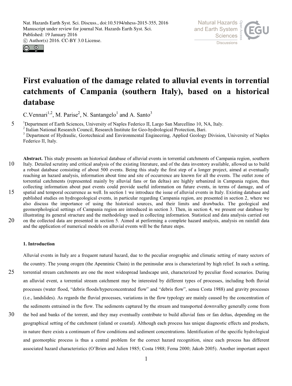 First Evaluation of the Damage Related to Alluvial Events in Torrential Catchments of Campania (Southern Italy), Based on a Historical Database C.Vennari1,2, M