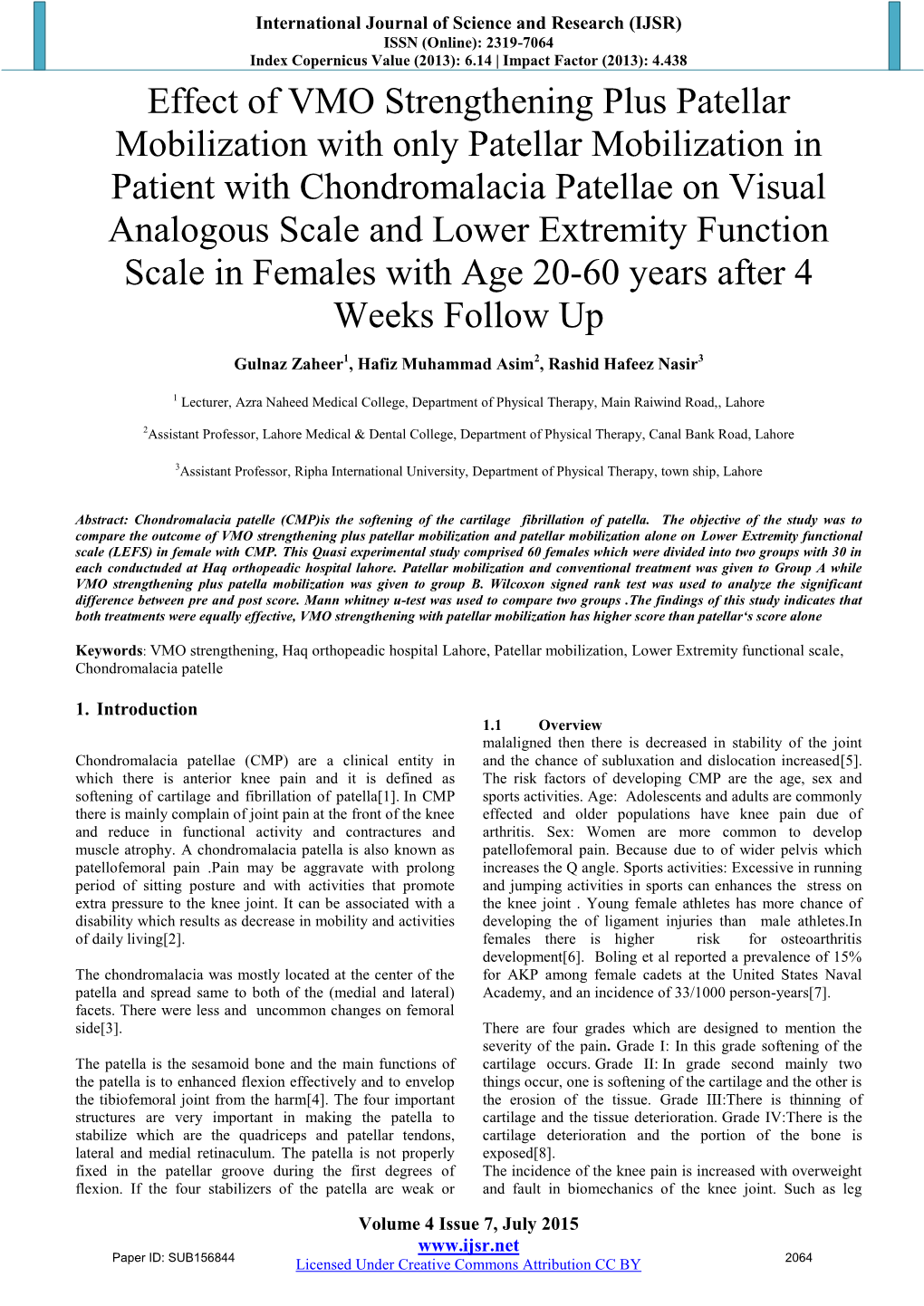 Effect of VMO Strengthening Plus Patellar Mobilization with Only Patellar Mobilization in Patient with Chondromalacia Patellae O