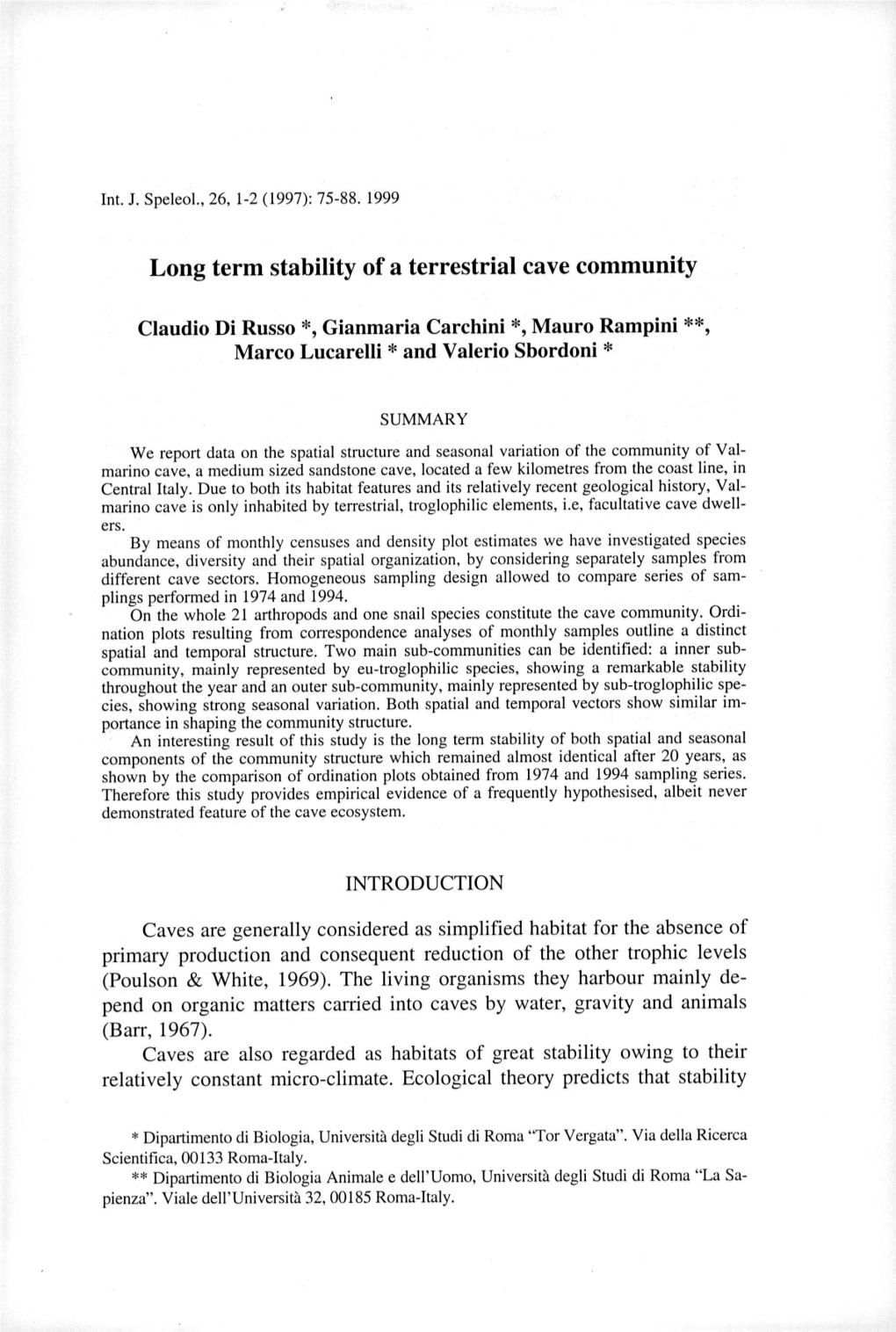 Long Term Stability of a Terrestrial Cave Community