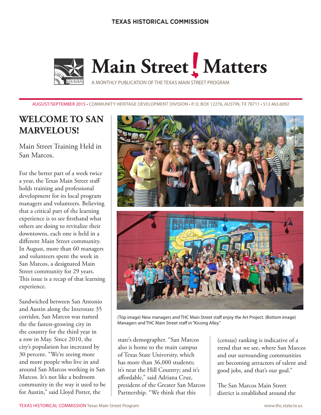 Street Matters a MONTHLY PUBLICATION of the TEXAS MAIN STREET PROGRAM