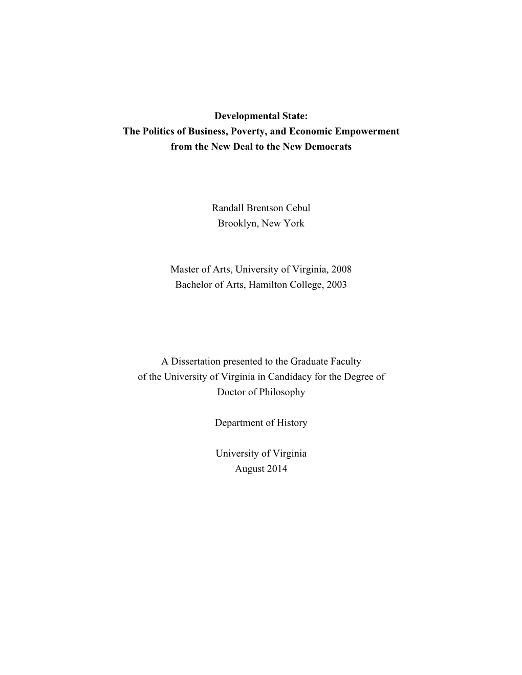 Developmental State: the Politics of Business, Poverty, and Economic Empowerment from the New Deal to the New Democrats Randall