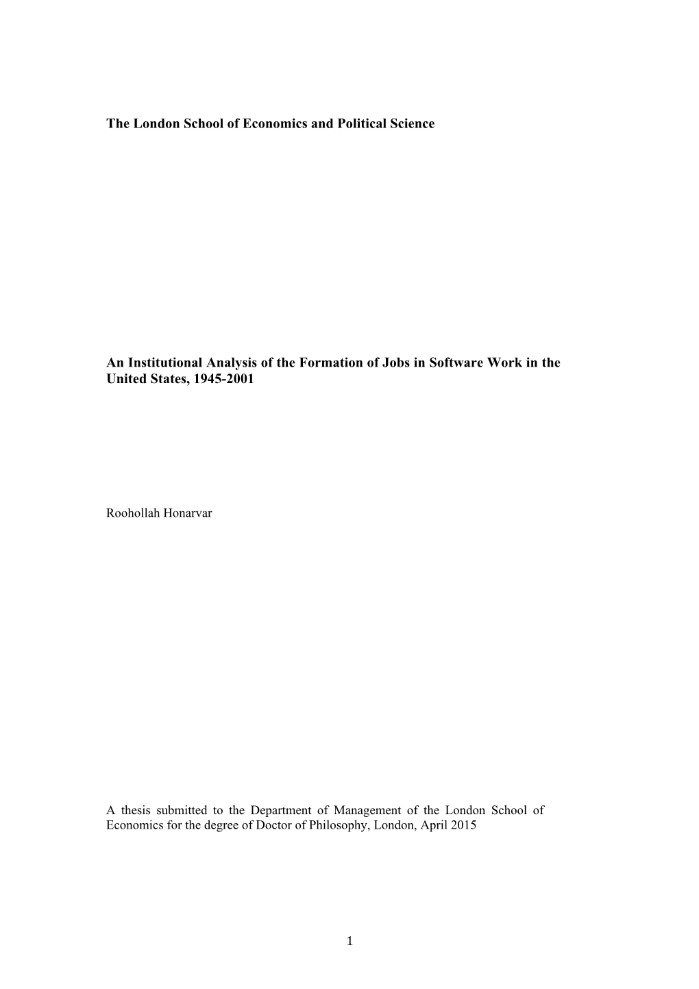 The London School of Economics and Political Science an Institutional Analysis of the Formation of Jobs in Software Work In