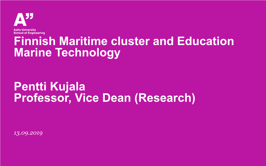 Finnish Maritime Cluster and Education Marine Technology