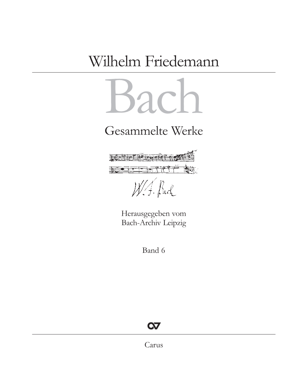 Wilhelm Friedemann Bach Gesammelte Werke