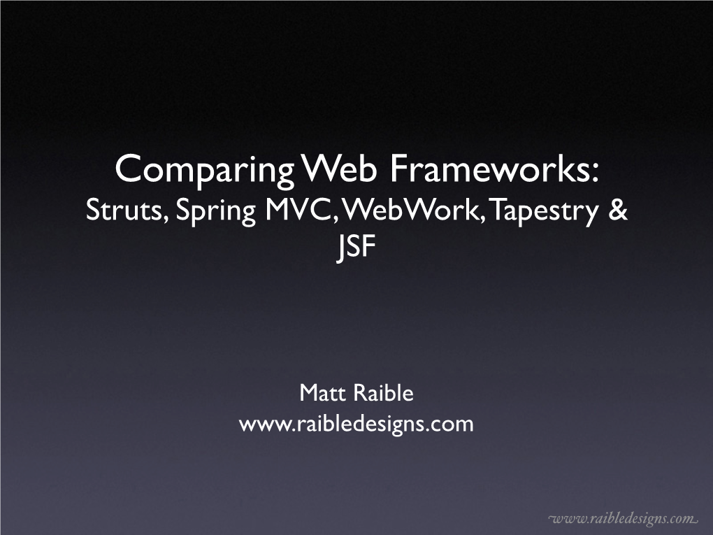 MO07 Comparing Web Frameworks: Struts, Spring MVC, Webwork