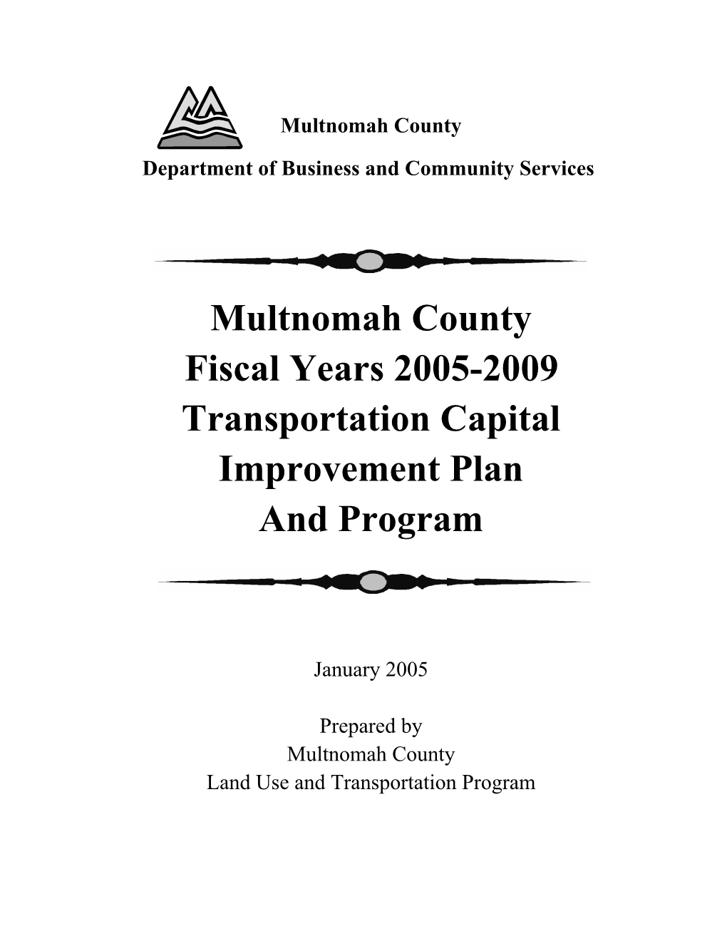 Multnomah County Fiscal Years 2005-2009 Transportation Capital Improvement Plan and Program