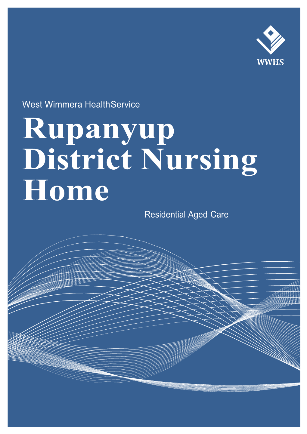 Rupanyup District Nursing Home Residential Aged Care Contents