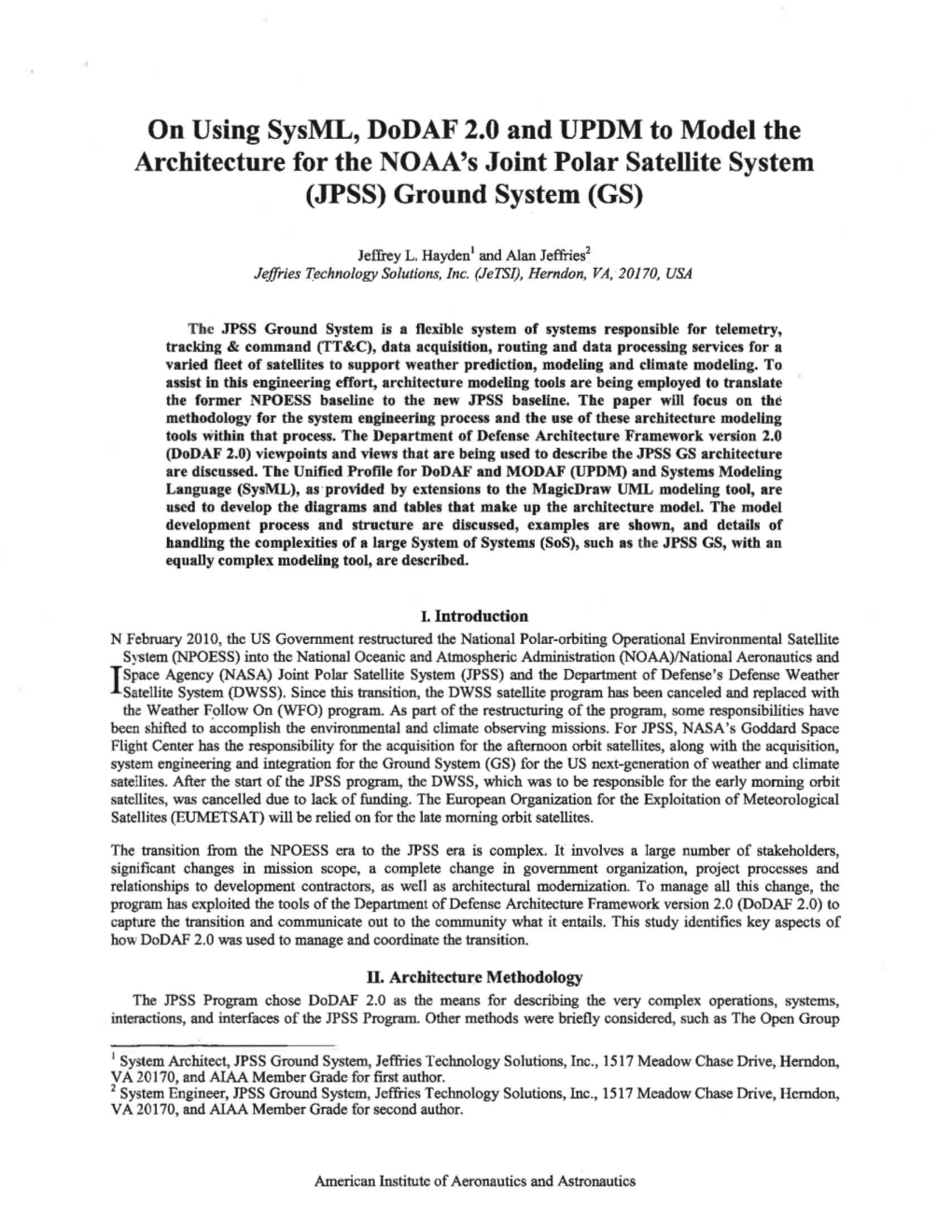 On Using Sysml, Dodaf 2.0 and UPDM to Model the Architecture for the NOAA's Joint Polar Satellite System (JPSS) Ground System (GS)