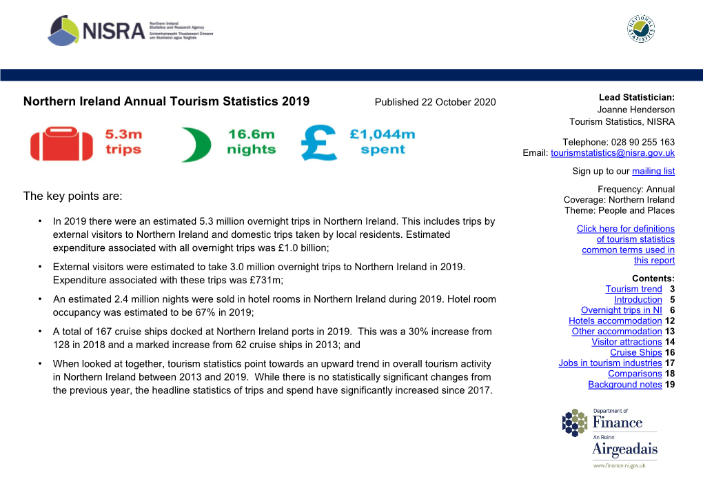 Northern Ireland Annual Tourism Statistics 2019 Published 22 October 2020 Lead Statistician: Joanne Henderson Tourism Statistics, NISRA