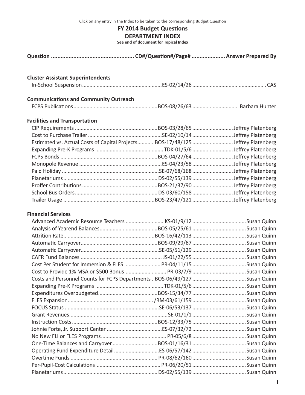 FY 2014 Budget Questions DEPARTMENT INDEX See End of Document for Topical Index