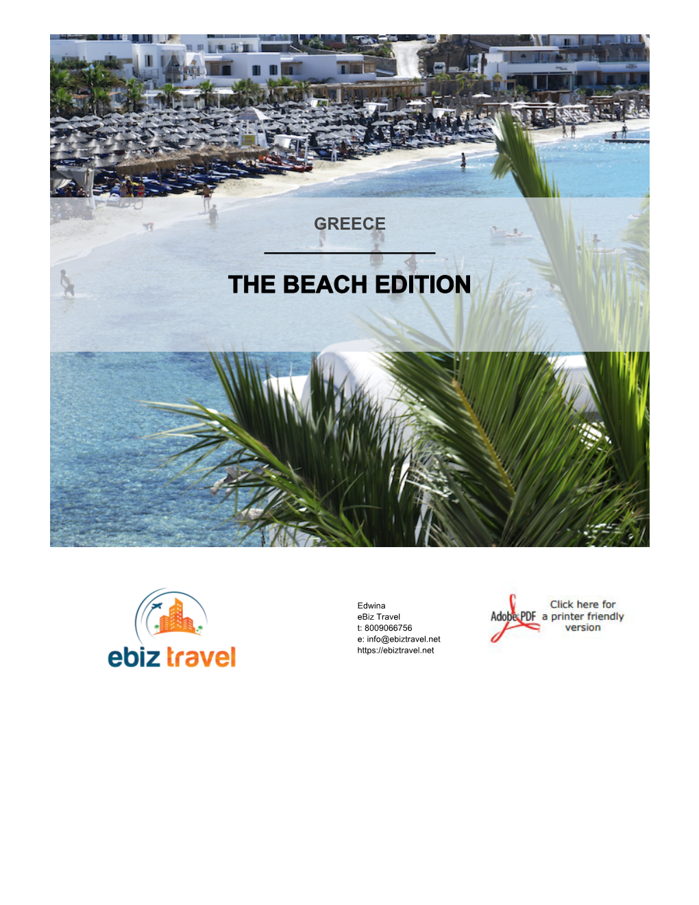 Greece the Beach Edition Group Travel