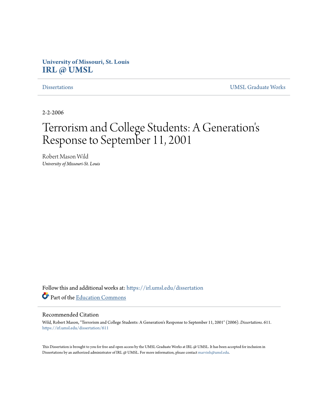 Terrorism and College Students: a Generation's Response to September 11, 2001 Robert Mason Wild University of Missouri-St