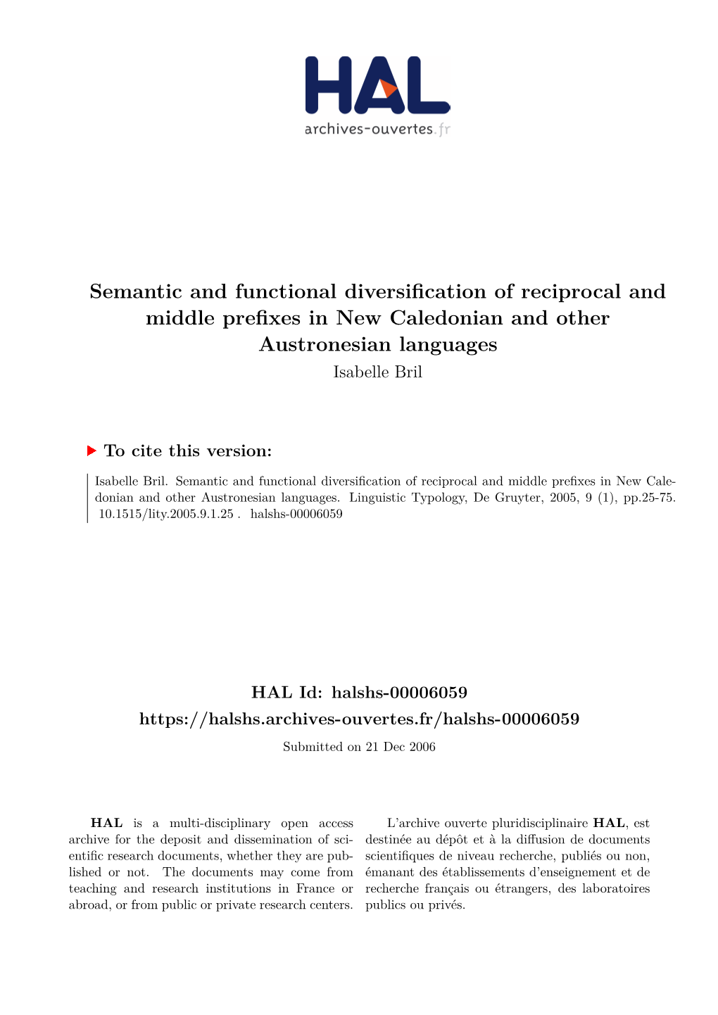 Semantic and Functional Diversification of Reciprocal and Middle Prefixes in New Caledonian and Other Austronesian Languages Isabelle Bril