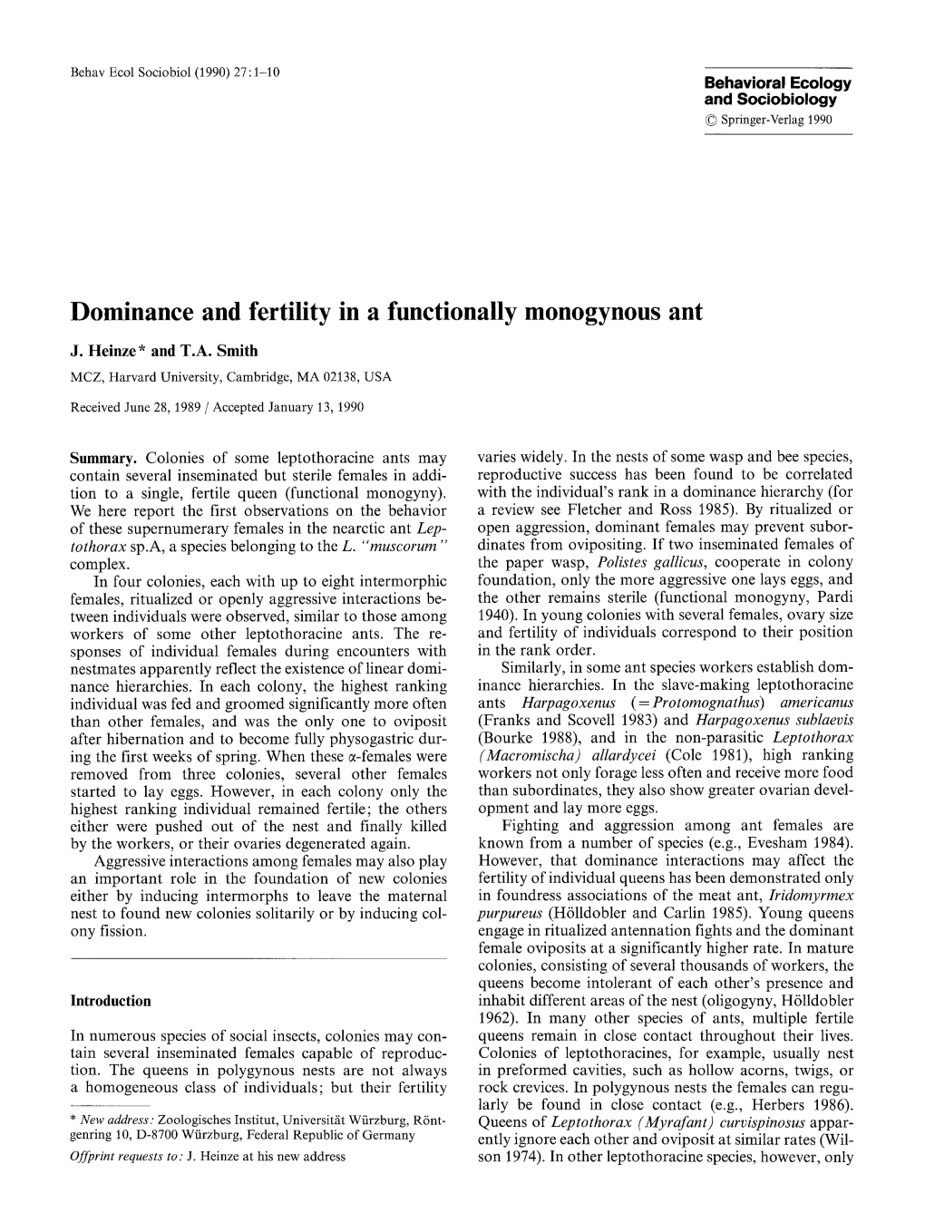 Dominance and Fertility in a Functionally Monogynous Ant