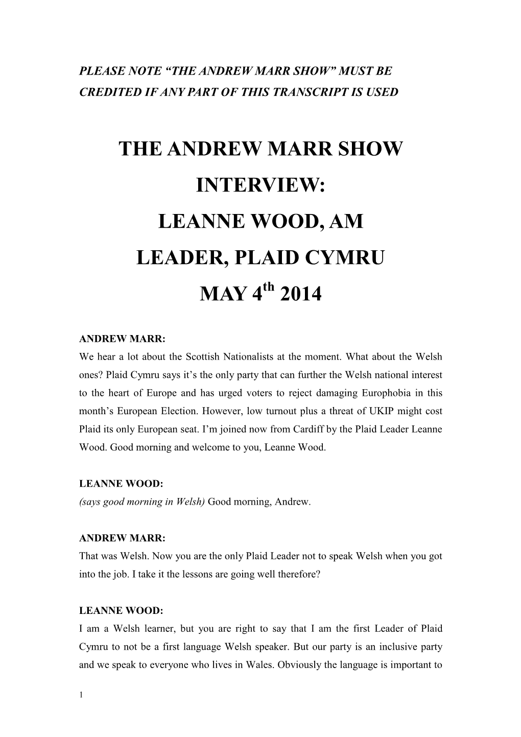 THE ANDREW MARR SHOW INTERVIEW: LEANNE WOOD, AM LEADER, PLAID CYMRU MAY 4Th 2014