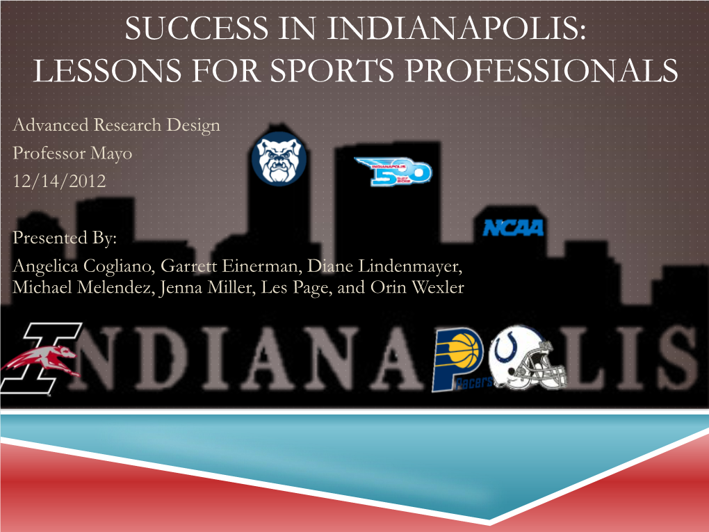 Success in Indianapolis: Lessons for Sports Professionals