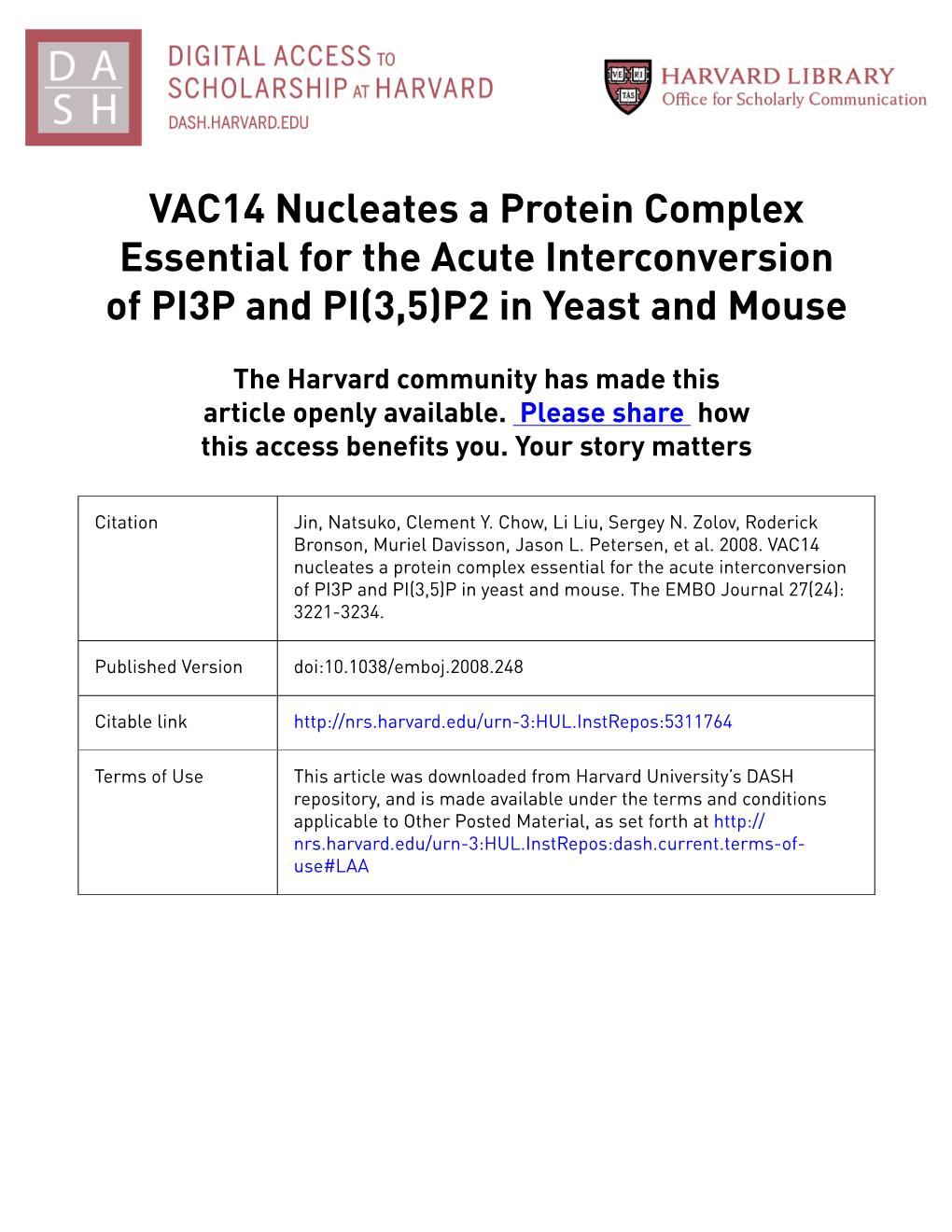 VAC14 Nucleates a Protein Complex Essential for the Acute Interconversion of PI3P and PI(3,5)P2 in Yeast and Mouse