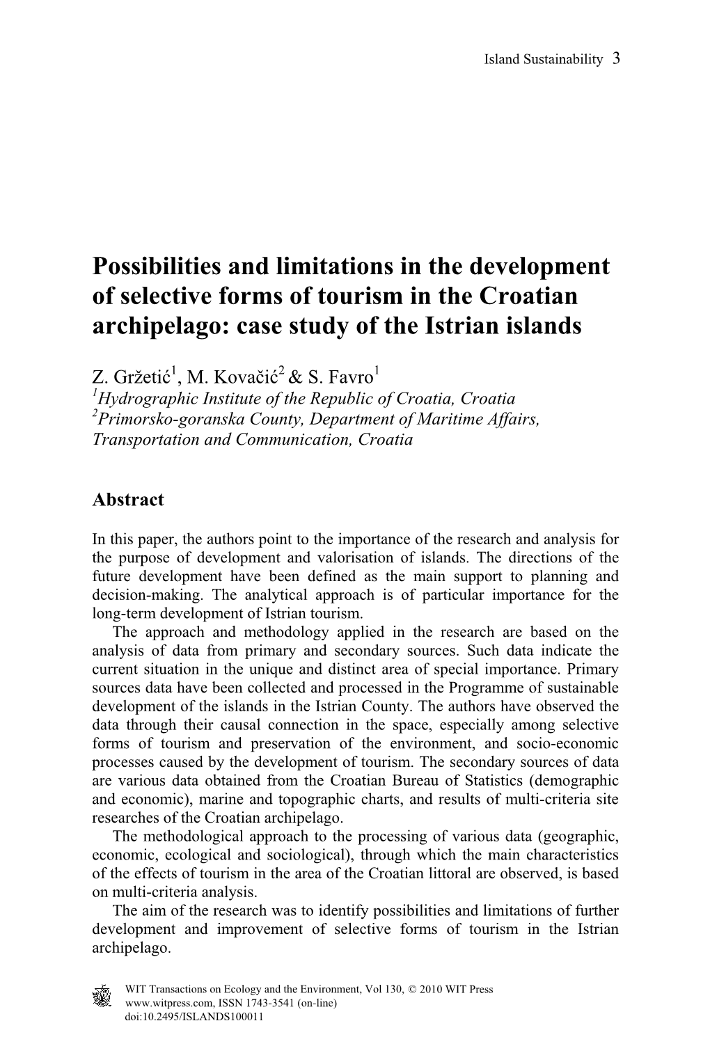 Possibilities and Limitations in the Development of Selective Forms of Tourism in the Croatian Archipelago: Case Study of the Istrian Islands