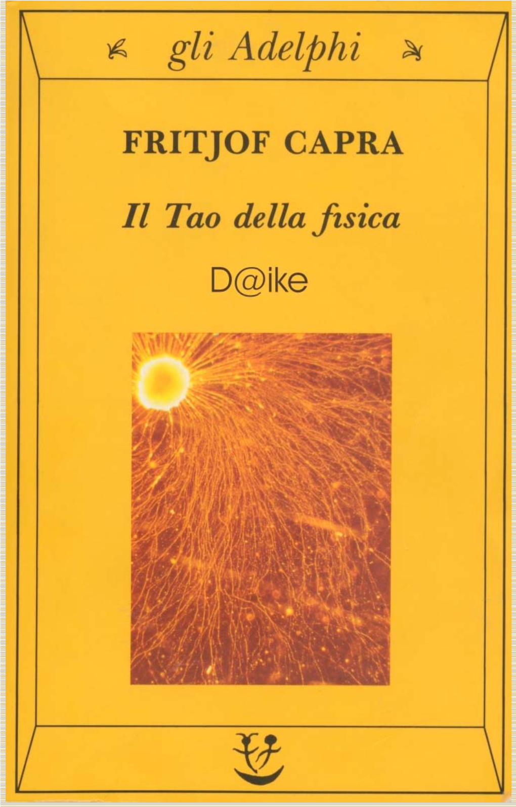 IL TAO DELLA FISICA (Fritjof Capra)