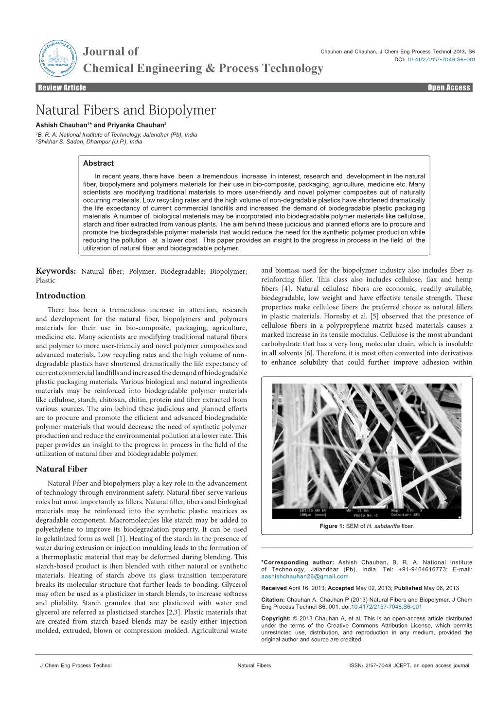 Natural Fibers and Biopolymer Ashish Chauhan1* and Priyanka Chauhan2 1B