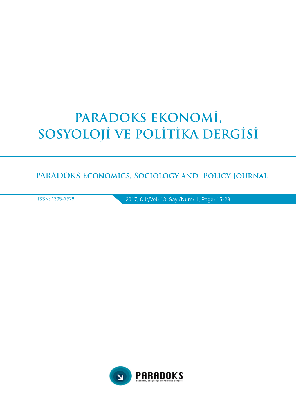 PARADOKS Ekonomi, Sosyoloji Ve Politika Dergisi