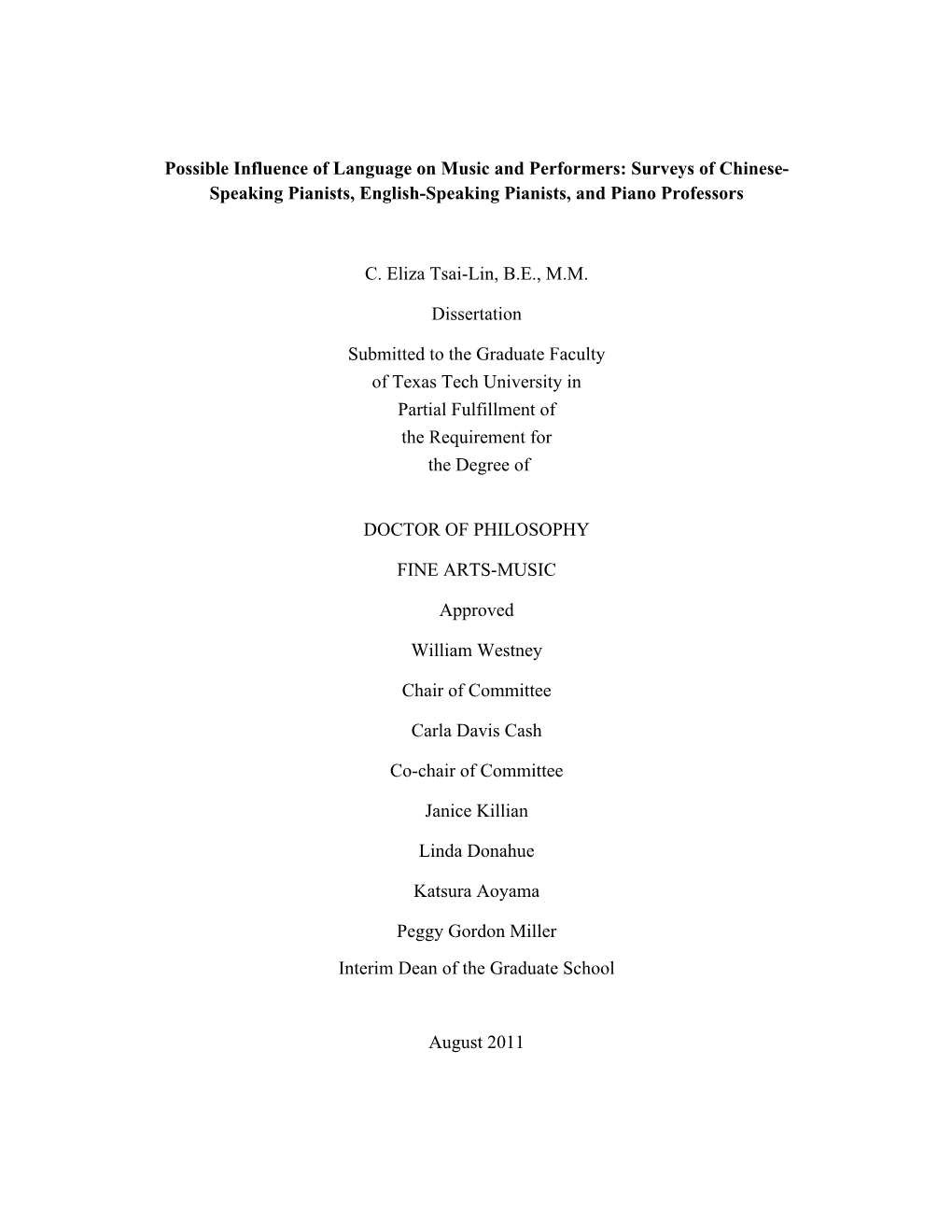 Possible Influence of Language on Music and Performers: Surveys of Chinese- Speaking Pianists, English-Speaking Pianists, and Piano Professors