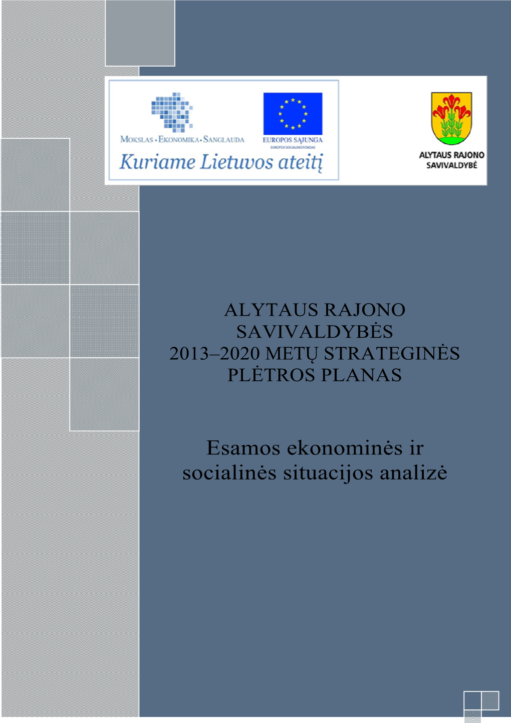 Alytaus Rajono Savivaldybės 2013–2020 Metų Strateginės Plėtros