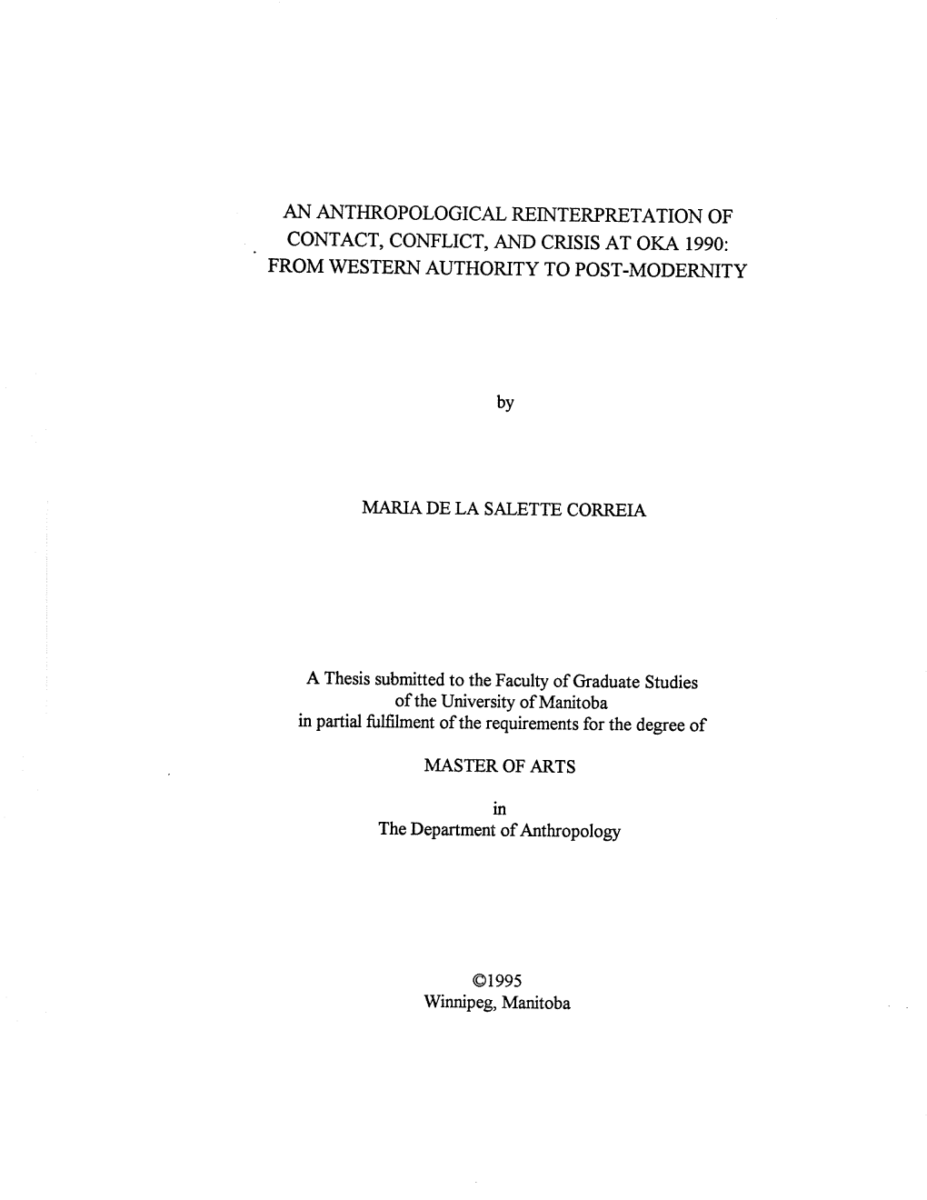 An Anthropological Reinterpretation of Contact, Conflict, and Crisis at Oka 1990: from Western Authority to Post.Modermty