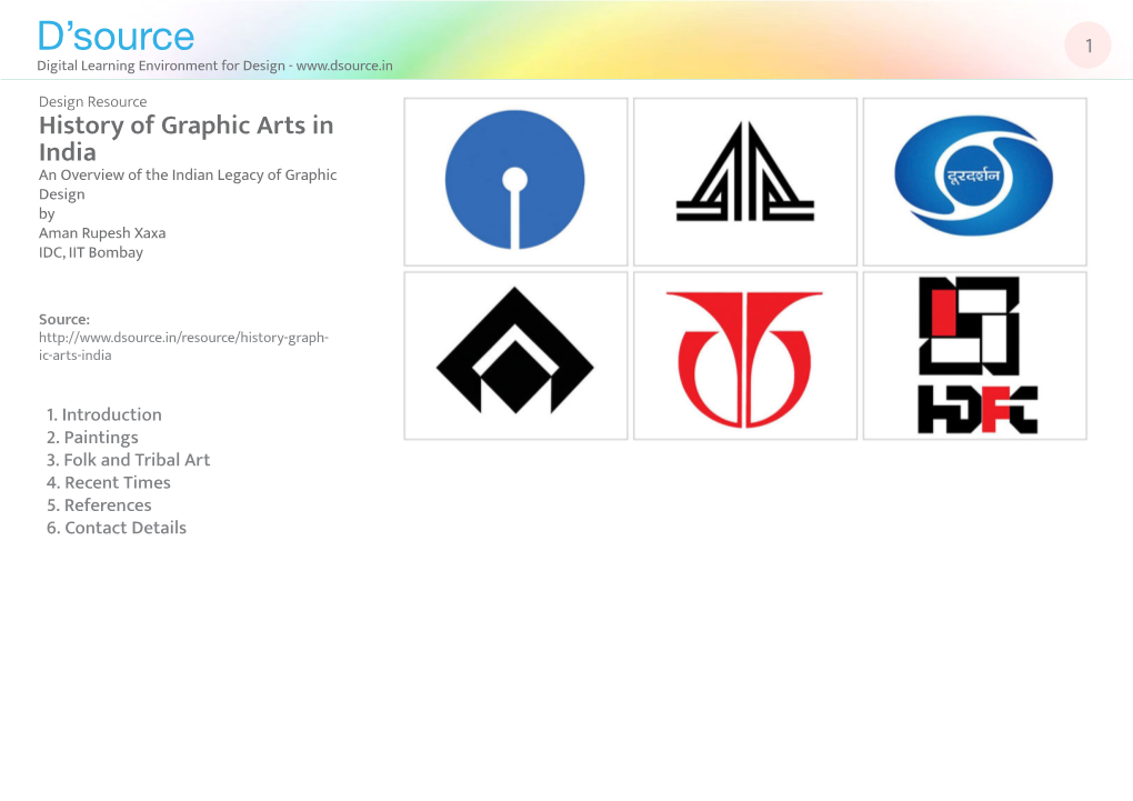 History of Graphic Arts in India an Overview of the Indian Legacy of Graphic Design by Aman Rupesh Xaxa IDC, IIT Bombay