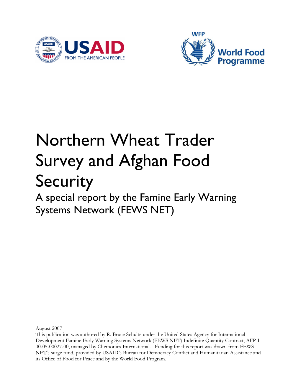 Northern Wheat Trader Survey and Afghan Food Security a Special Report by the Famine Early Warning Systems Network (FEWS NET)