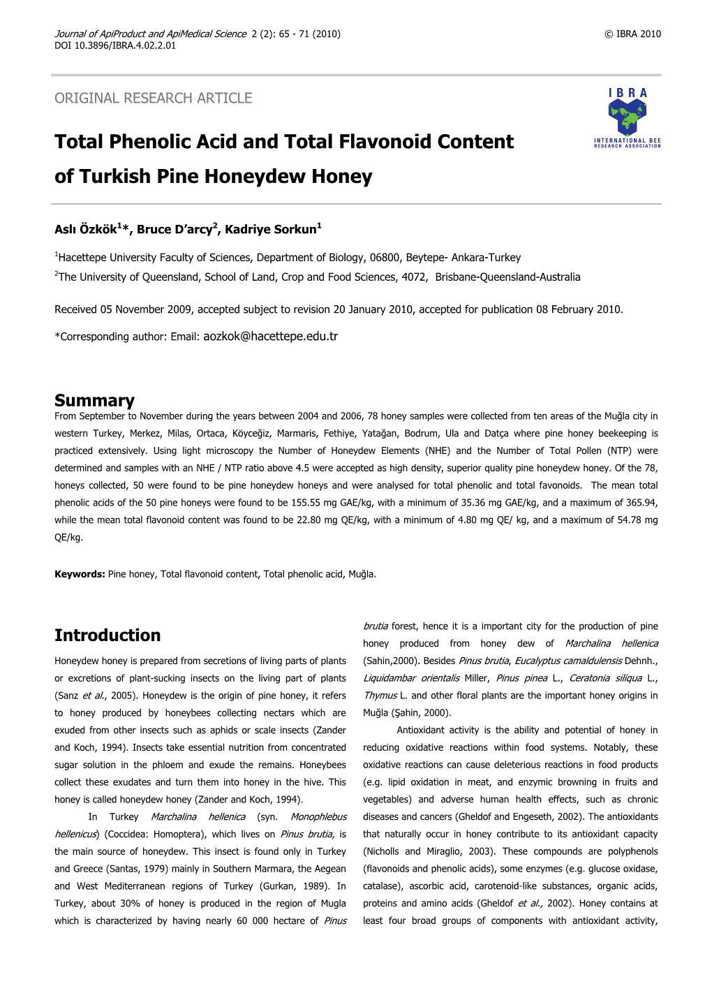 Total Phenolic Acid and Total Flavonoid Content of Turkish Pine Honeydew Honey