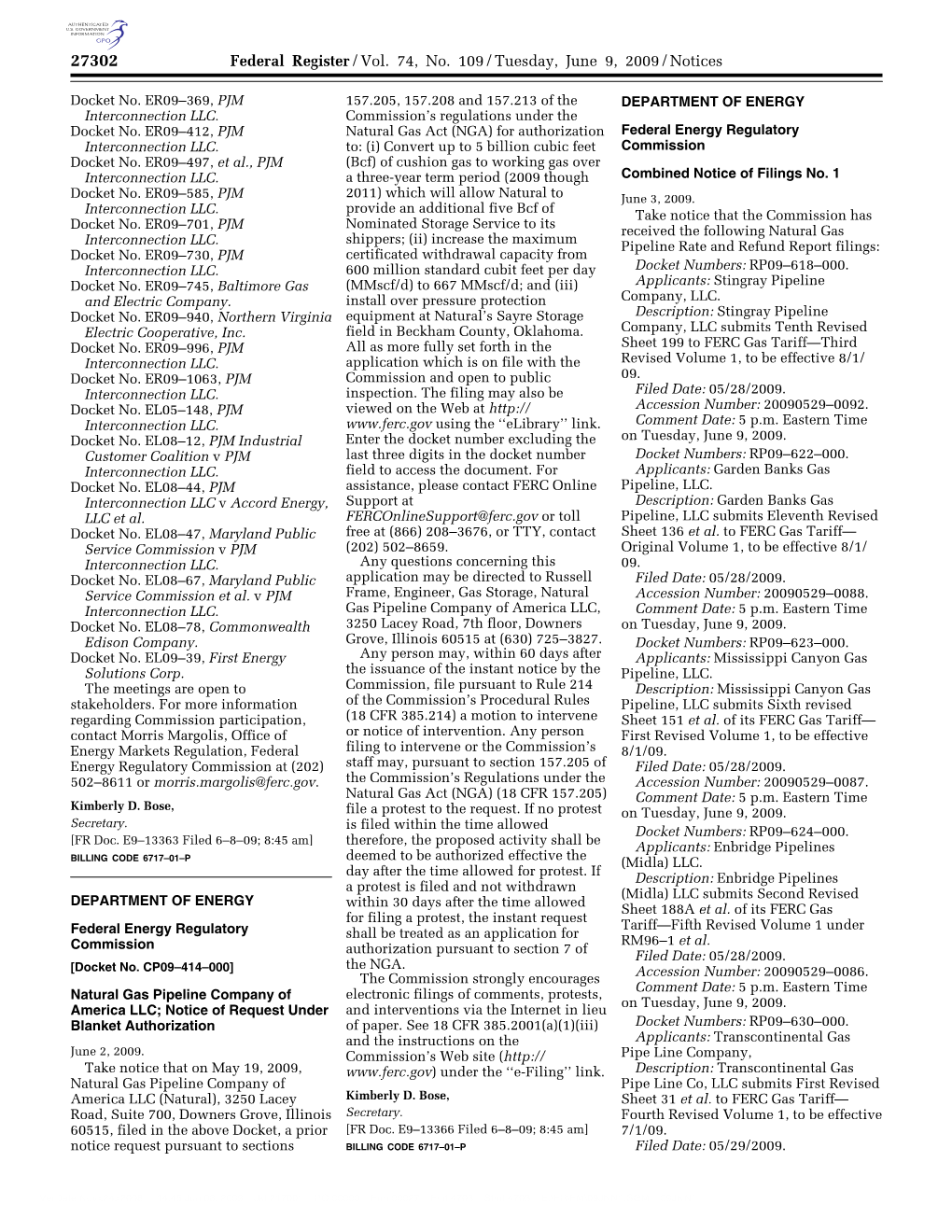 Federal Register/Vol. 74, No. 109/Tuesday, June 9, 2009/Notices