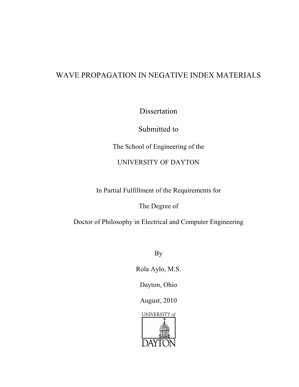 WAVE PROPAGATION in NEGATIVE INDEX MATERIALS Dissertation