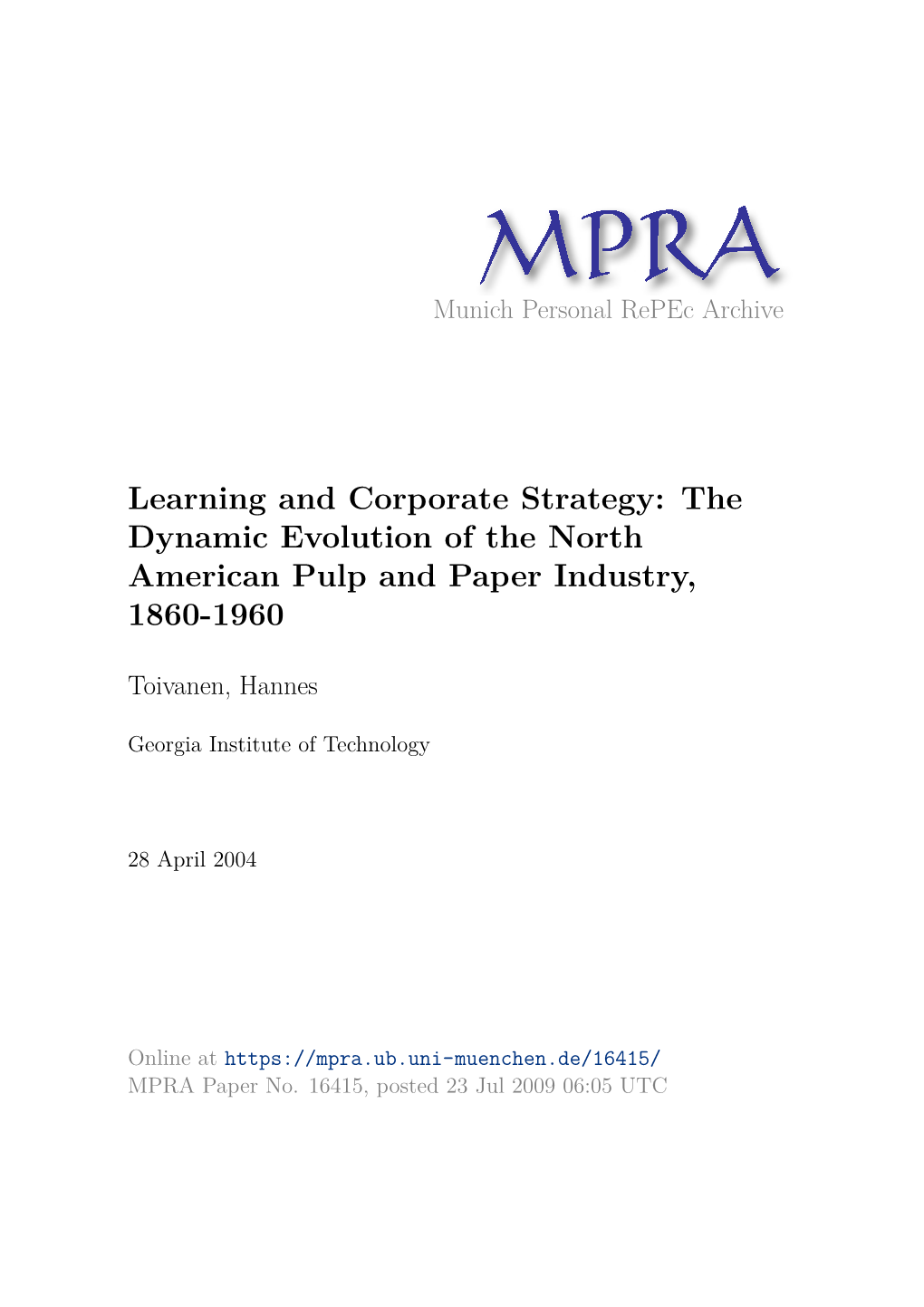 The Dynamic Evolution of the North American Pulp and Paper Industry, 1860-1960