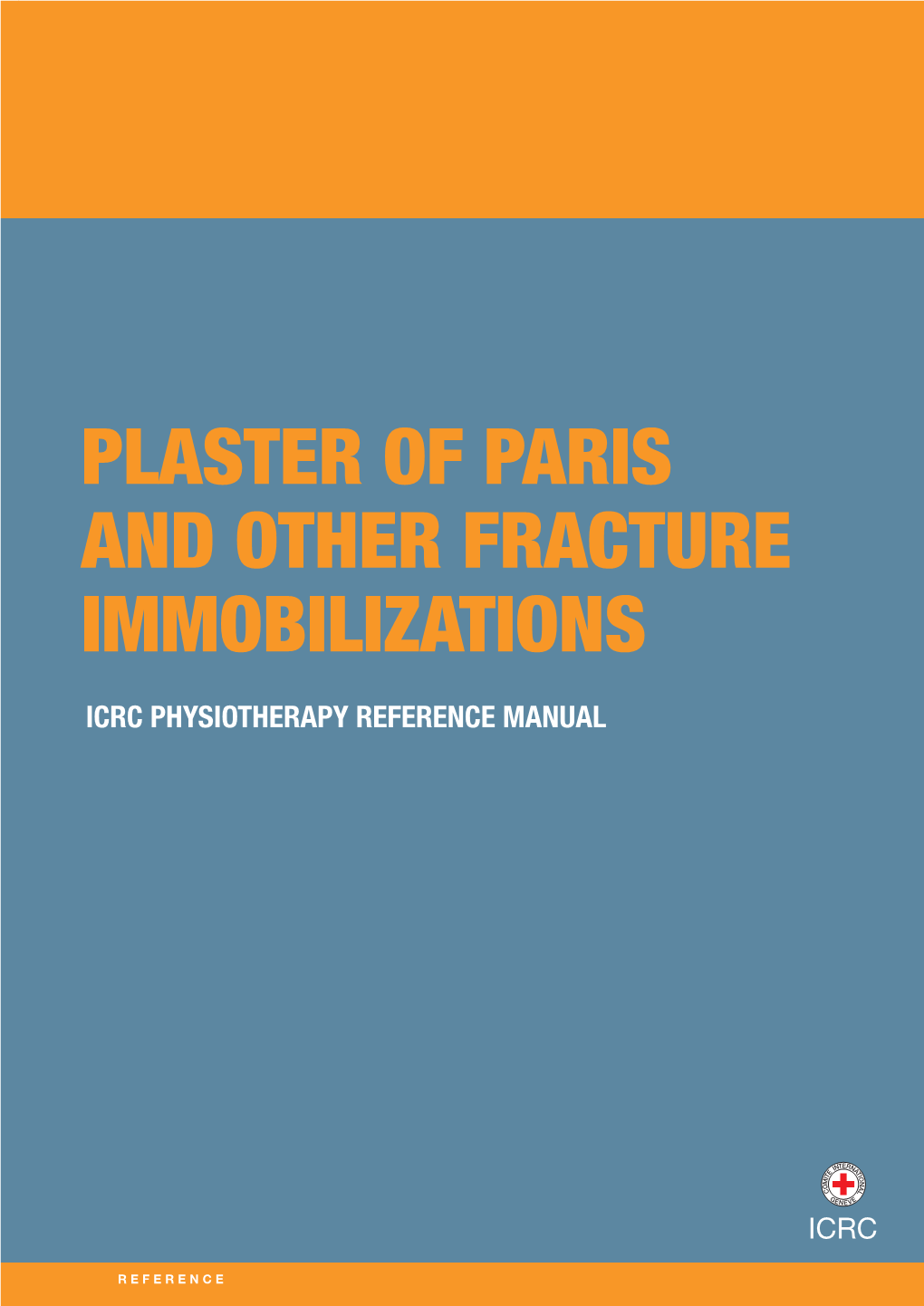 Plaster of Paris and Other Fracture Immobilizations