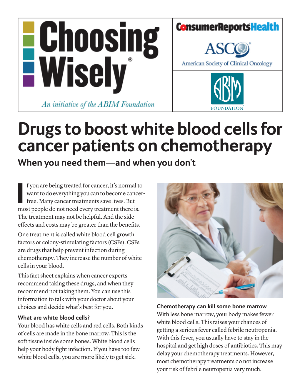 Drugs to Boost White Blood Cells for Cancer Patients on Chemotherapy When You Need Them—And When You Don’T