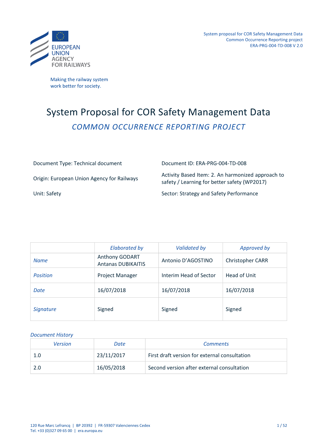 System Proposal for COR Safety Management Data Common Occurrence Reporting Project ERA-PRG-004-TD-008 V 2.0